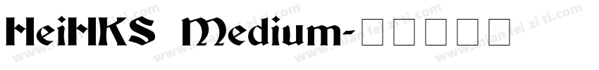 HeiHKS Medium字体转换
